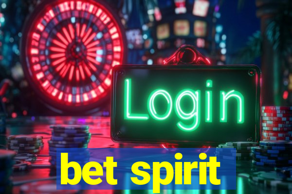 bet spirit